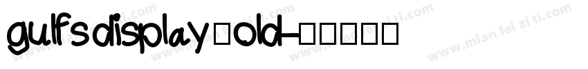 gulfs display bold字体转换